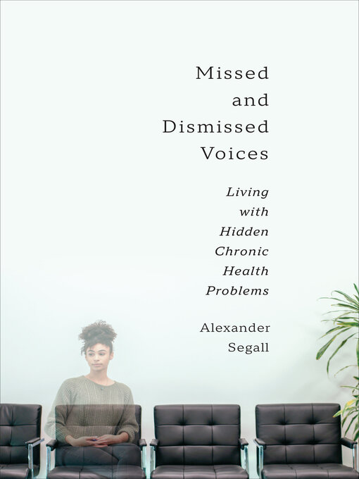 Title details for Missed and Dismissed Voices by Alexander Segall PhD - Available